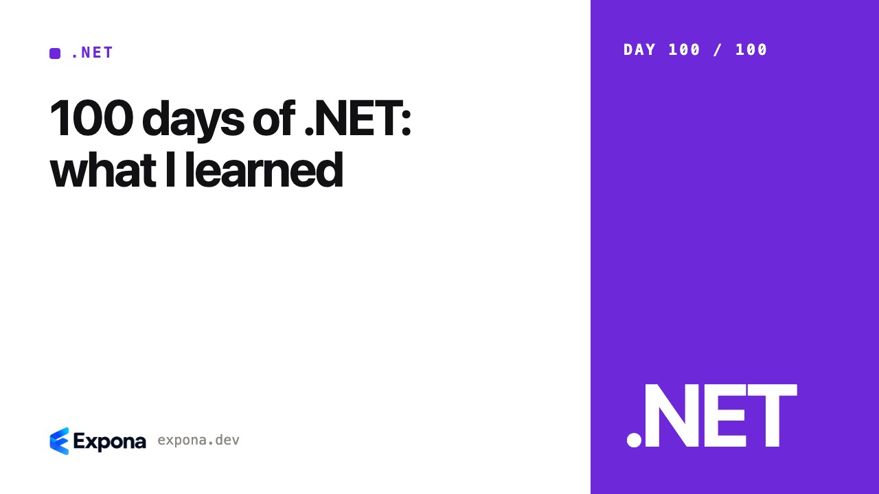 100 days of .NET: what I learned — a step-by-step guide