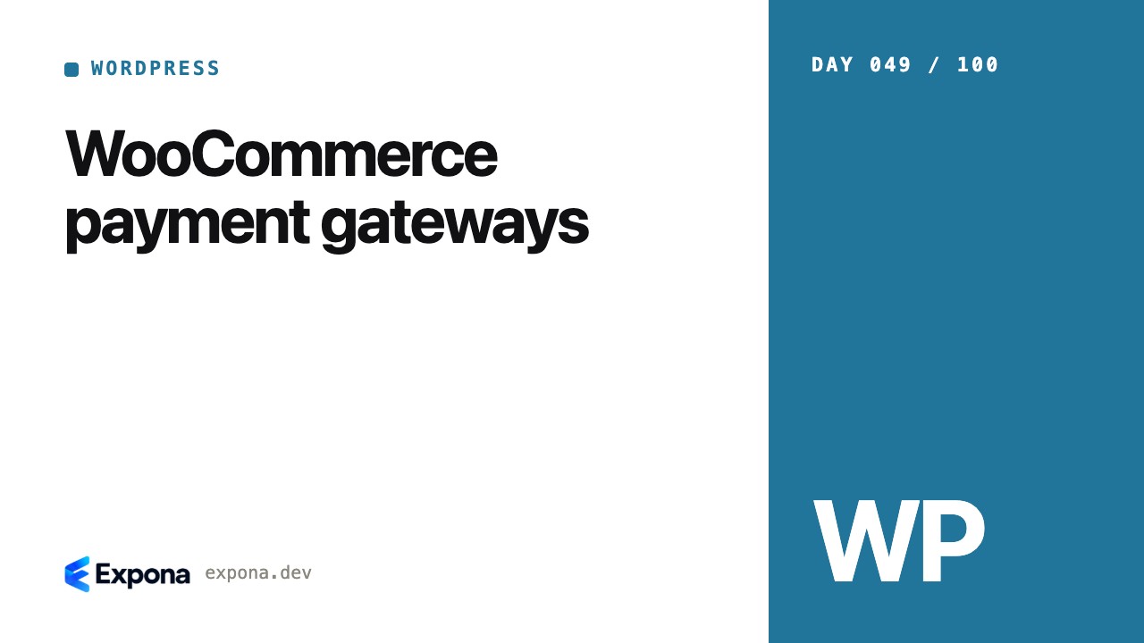 WooCommerce payment gateways: a practical WordPress guide