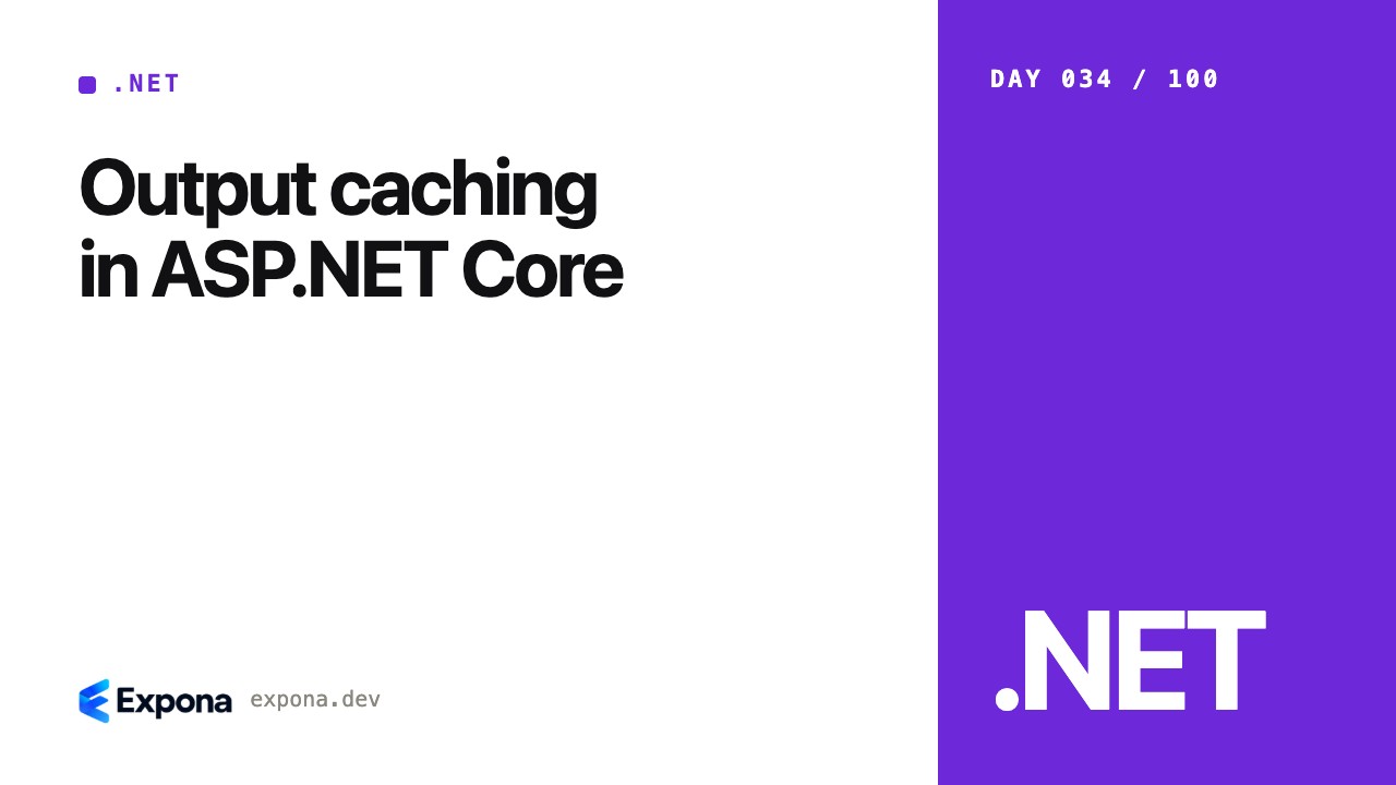 Output caching in ASP.NET Core: best practices explained