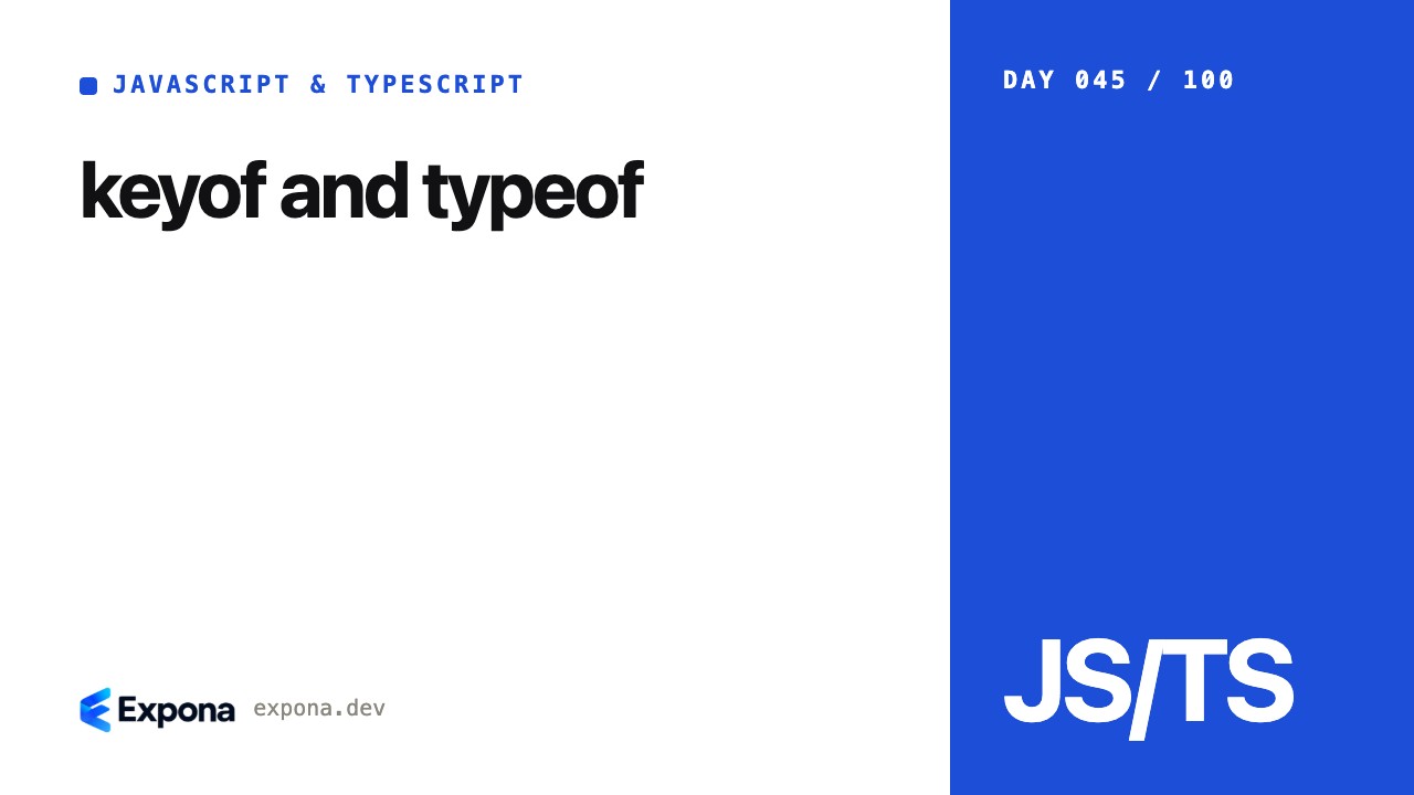 keyof and typeof for JavaScript & TypeScript developers