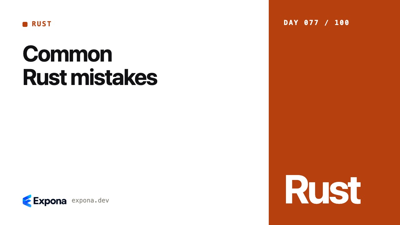 Common Rust mistakes: a practical guide for developers