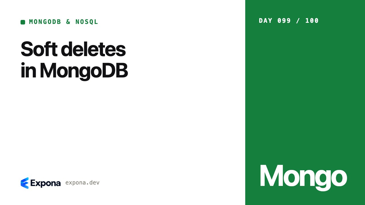 Soft deletes in MongoDB: real-world lessons and examples
