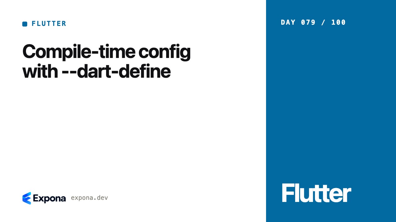 Compile-time config with --dart-define, explained simply