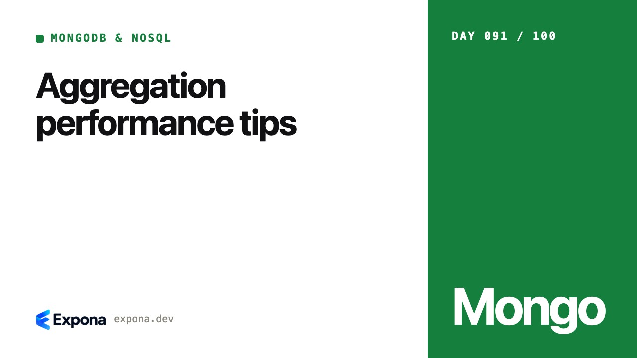 Aggregation performance tips: what developers should know
