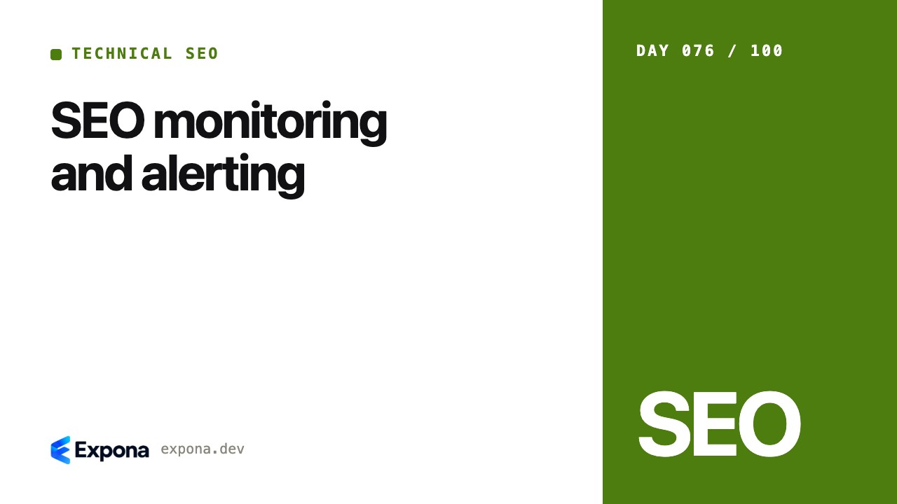 SEO monitoring and alerting for Technical SEO developers