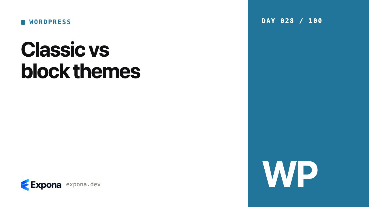 Classic vs block themes: real-world lessons and examples