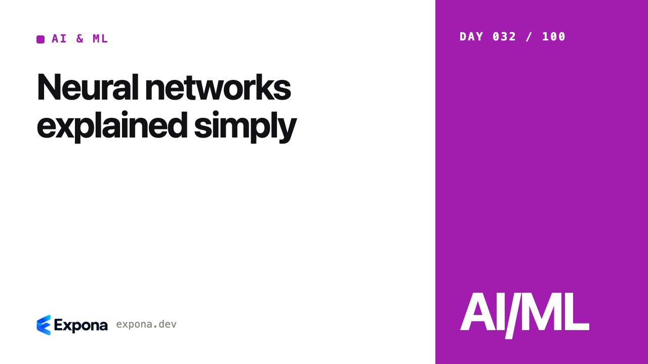 Neural networks explained simply for AI & ML developers