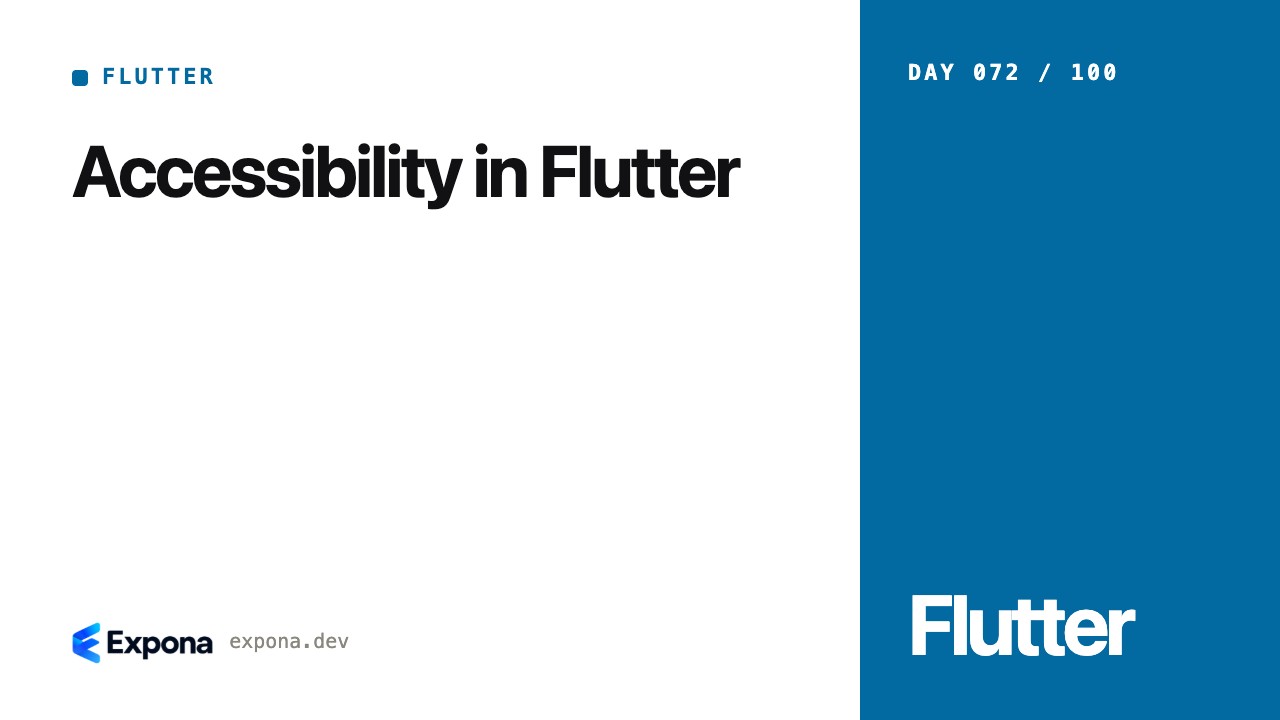 Accessibility in Flutter: a hands-on guide for engineers