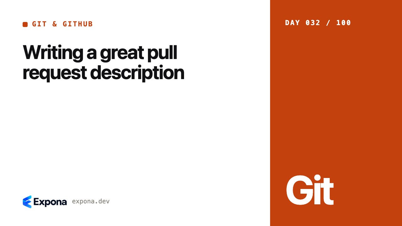 Writing a great pull request description in Git & GitHub