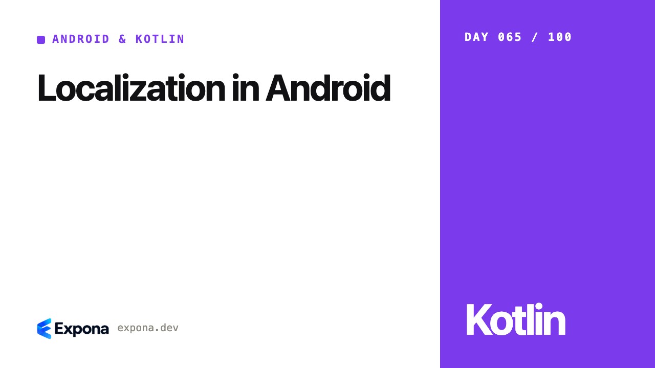 Localization in Android: real-world lessons and examples