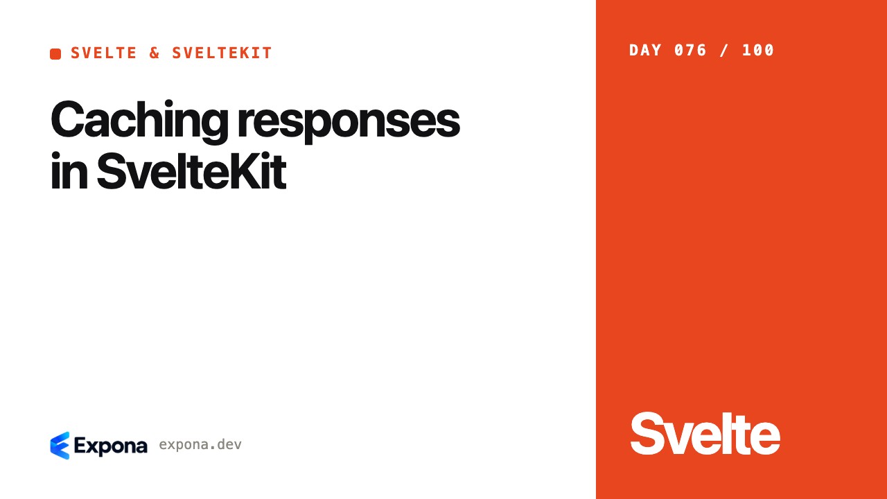 Caching responses in SvelteKit: best practices explained