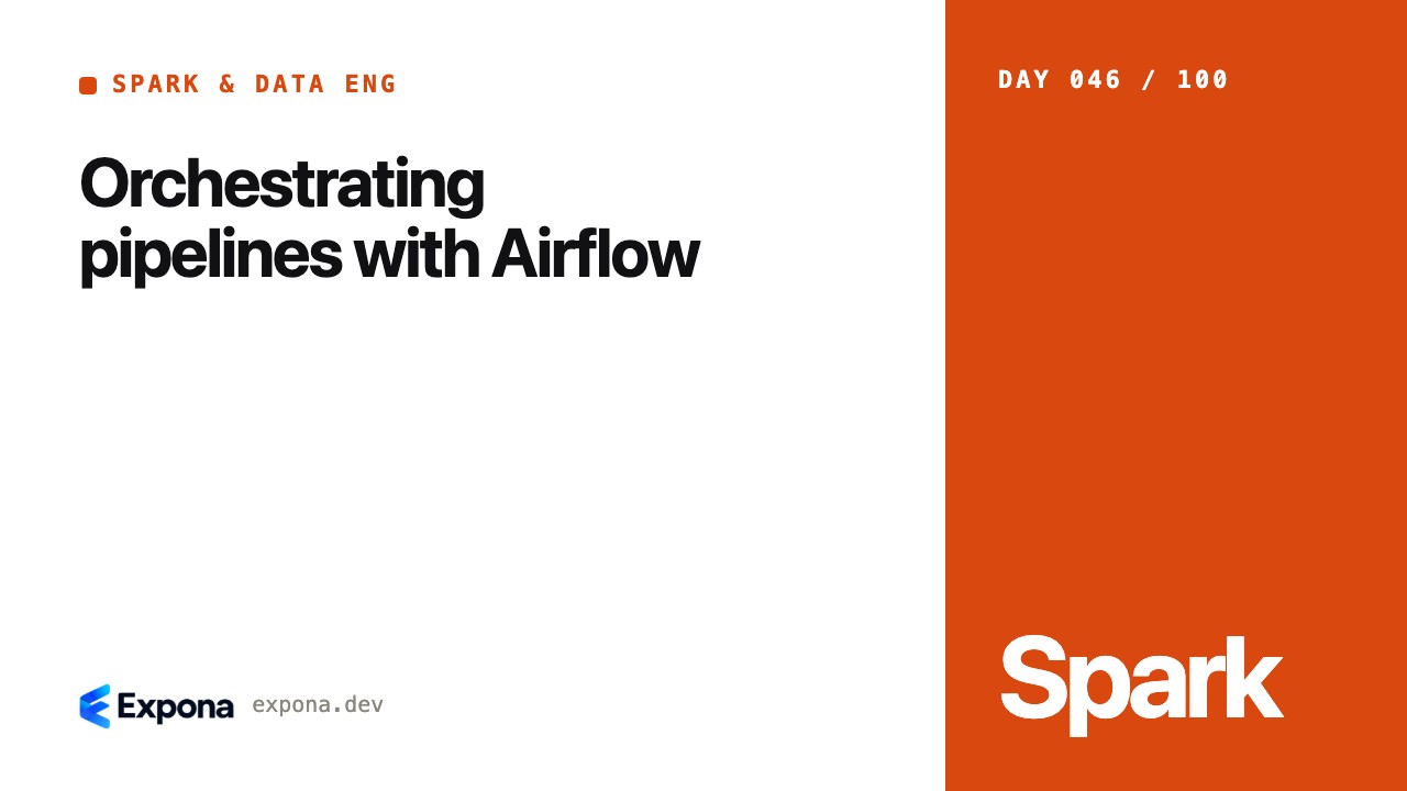 Orchestrating pipelines with Airflow in Spark & Data Eng