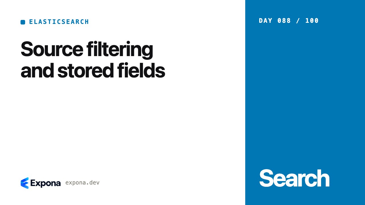 Source filtering and stored fields: a step-by-step guide