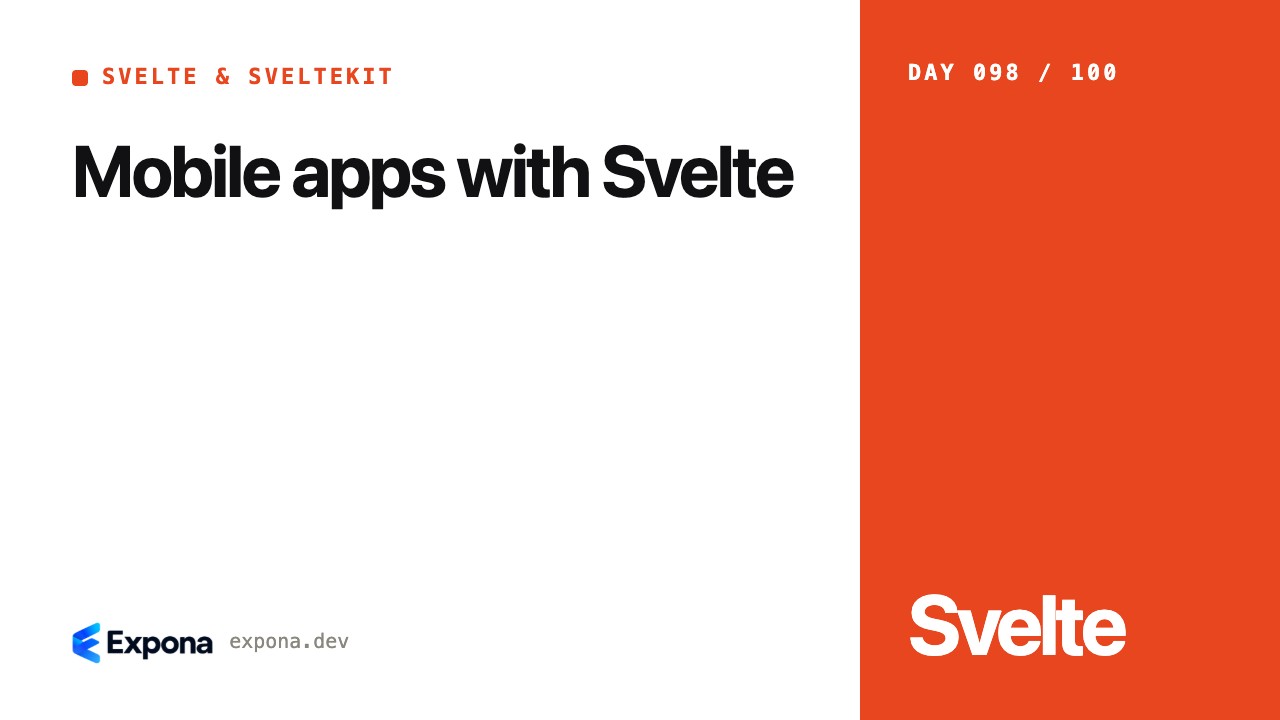 Mobile apps with Svelte: real-world lessons and examples