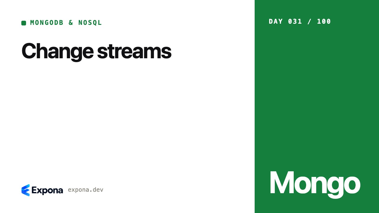 Change streams: MongoDB & NoSQL best practices explained