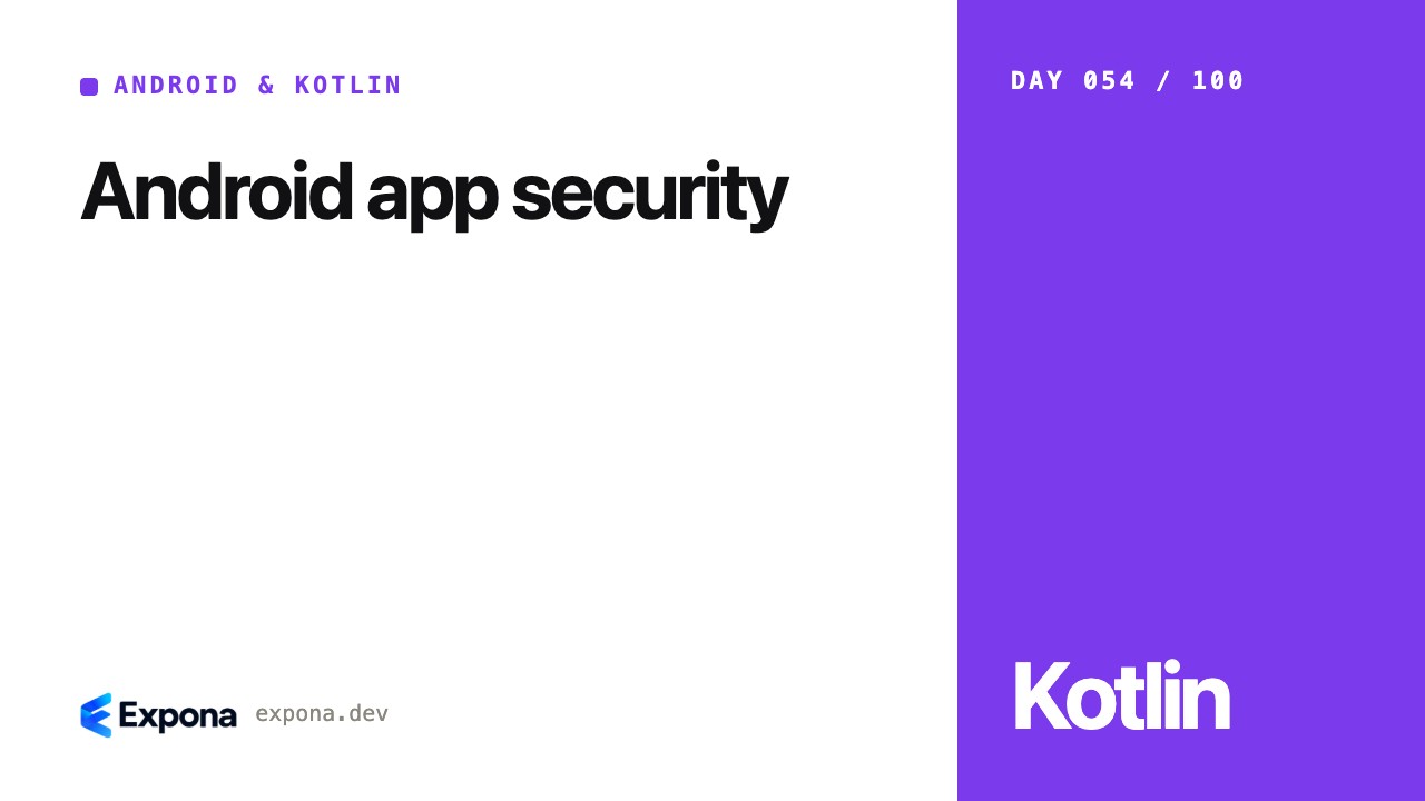 Android app security: a practical Android & Kotlin guide