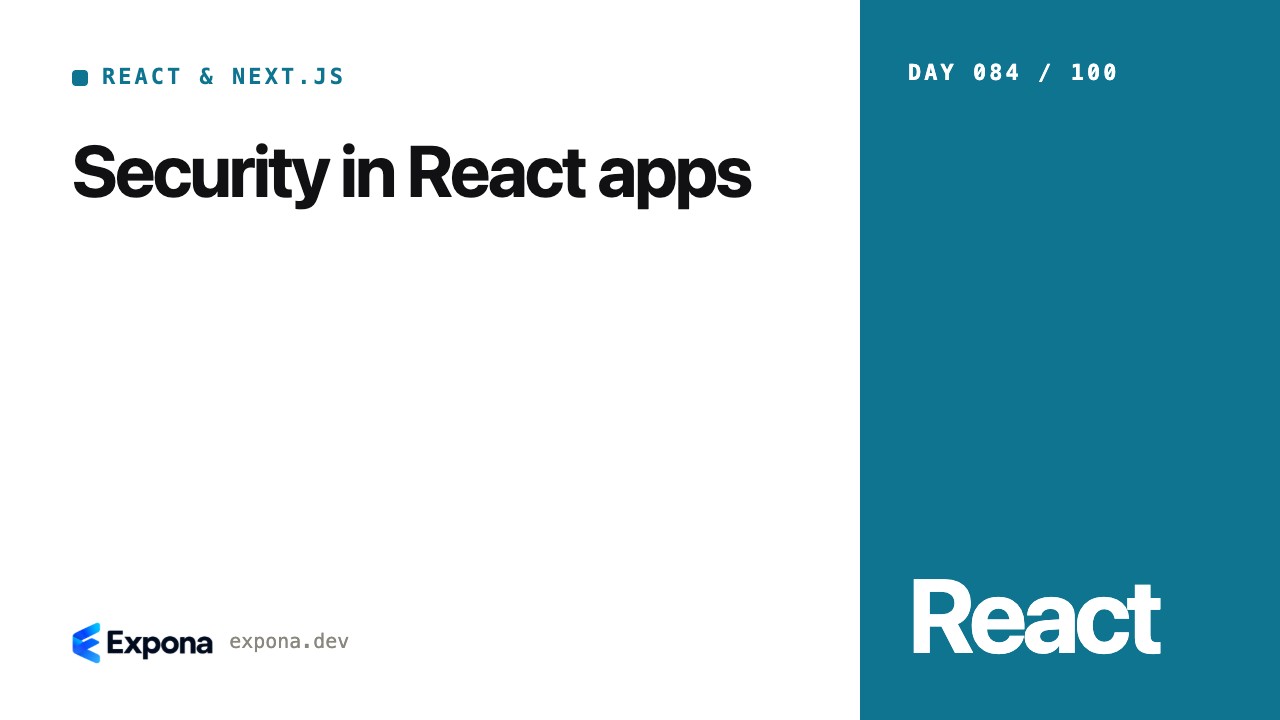 Security in React apps: a practical guide for developers