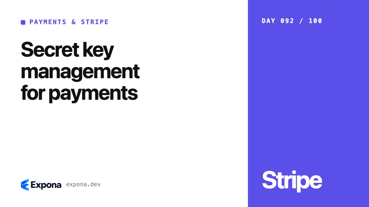 Secret key management for payments: a step-by-step guide