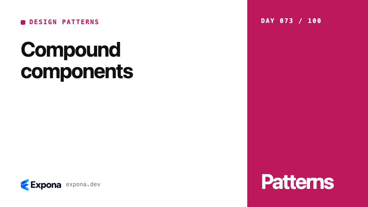 Compound components: a practical Design Patterns guide