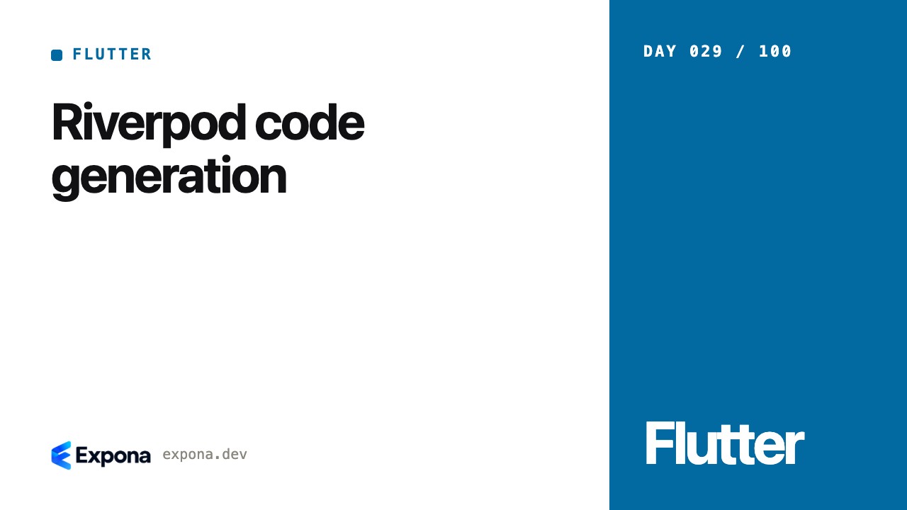 Riverpod code generation: a Flutter guide for developers
