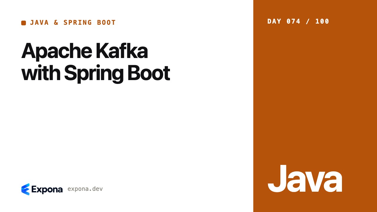 Apache Kafka with Spring Boot: best practices explained