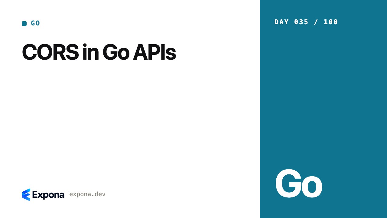 CORS in Go APIs: concepts, trade-offs and production lessons