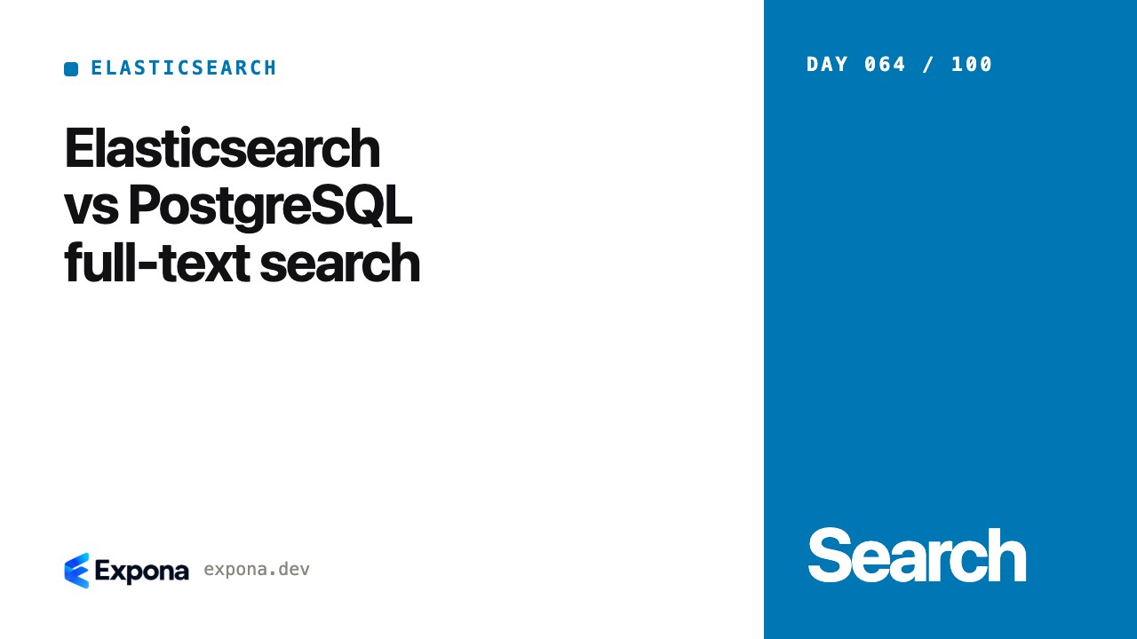 Elasticsearch vs PostgreSQL full-text search in practice