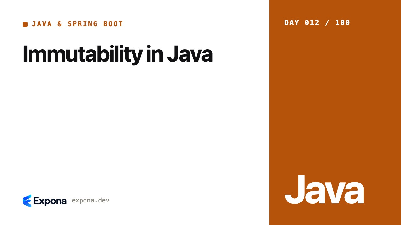 Immutability in Java: a practical Java & Spring Boot guide
