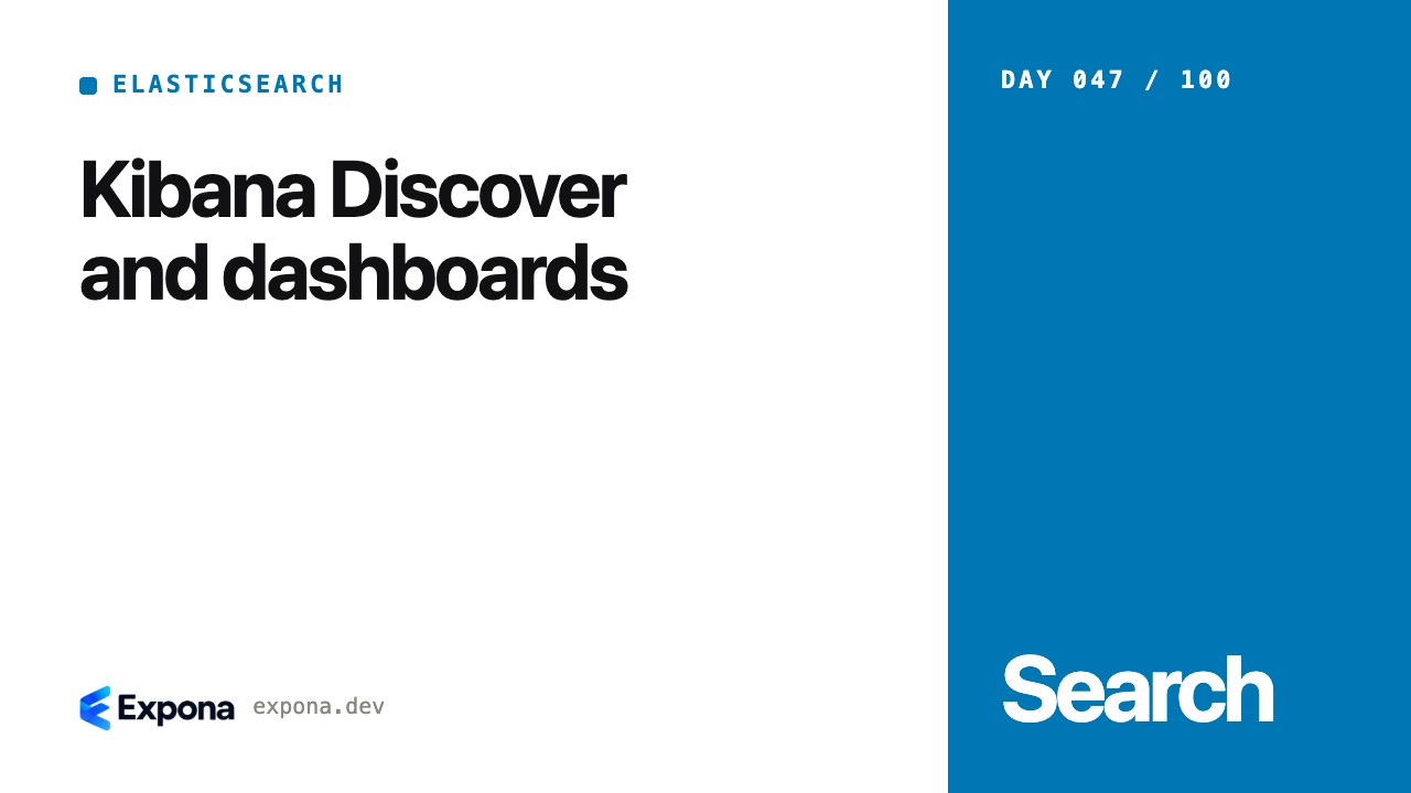 Kibana Discover and dashboards: best practices explained
