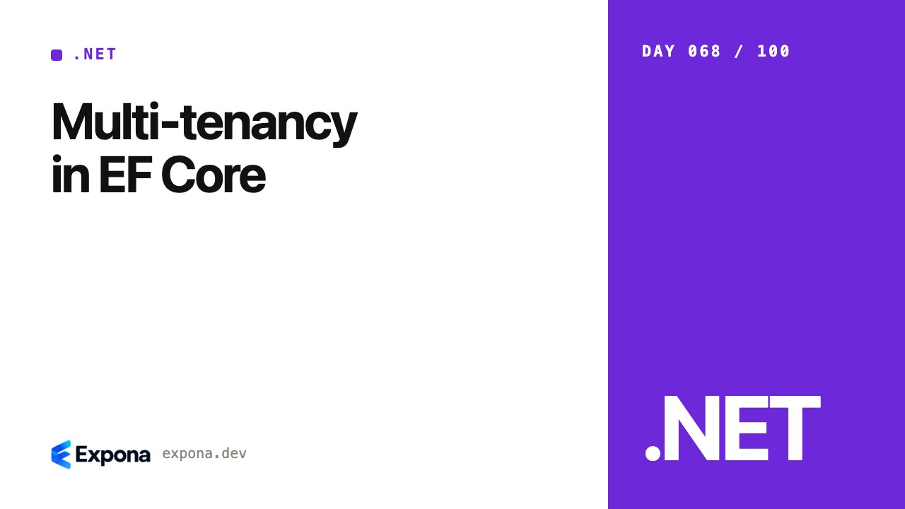 Multi-tenancy in EF Core: a hands-on guide for engineers