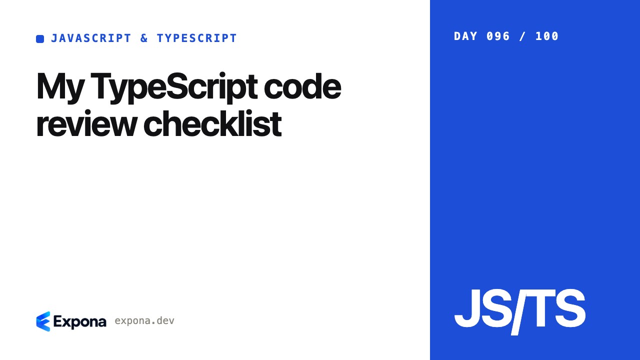 My TypeScript code review checklist: a step-by-step guide
