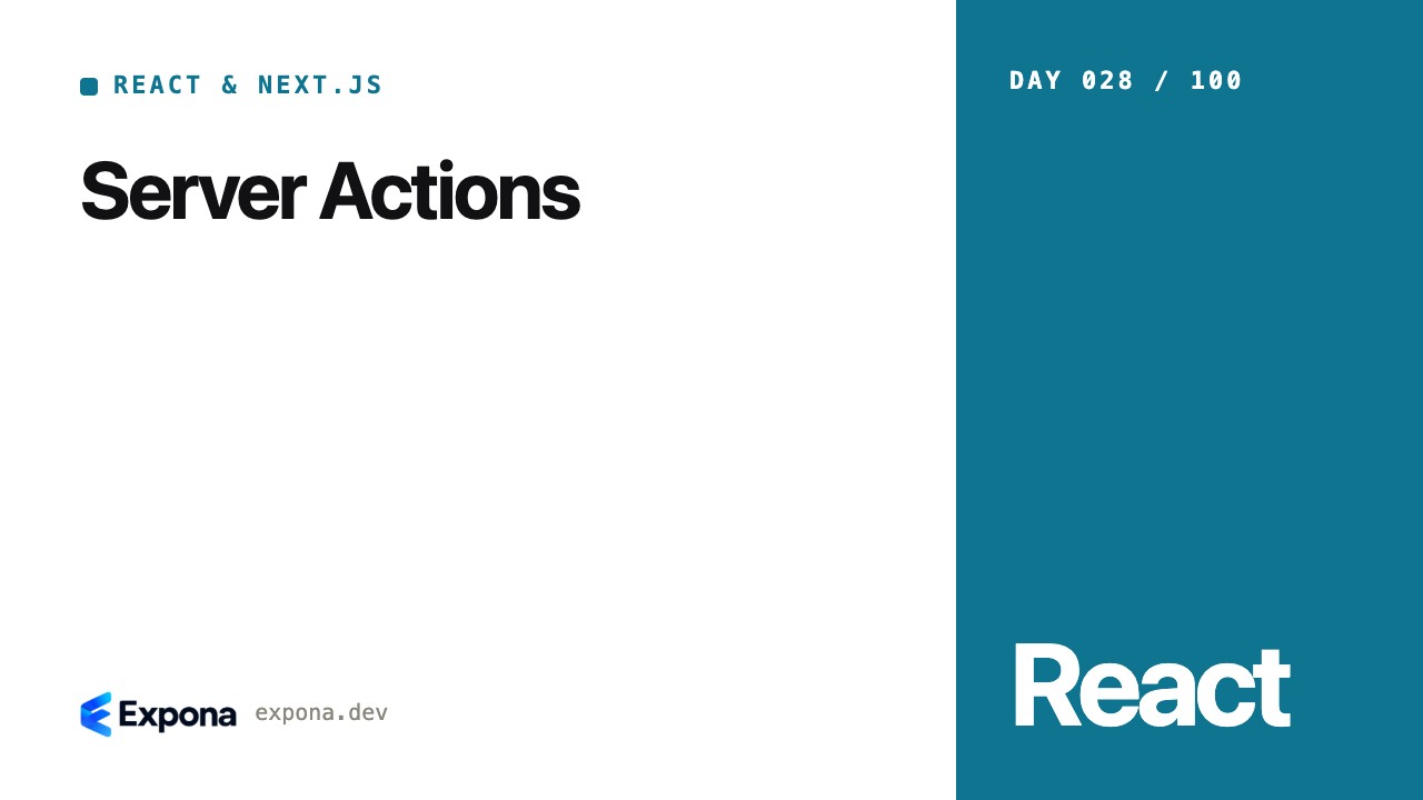 Server Actions: React & Next.js best practices explained
