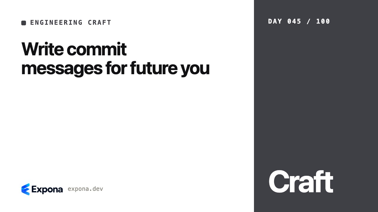 Write commit messages for future you in Engineering Craft