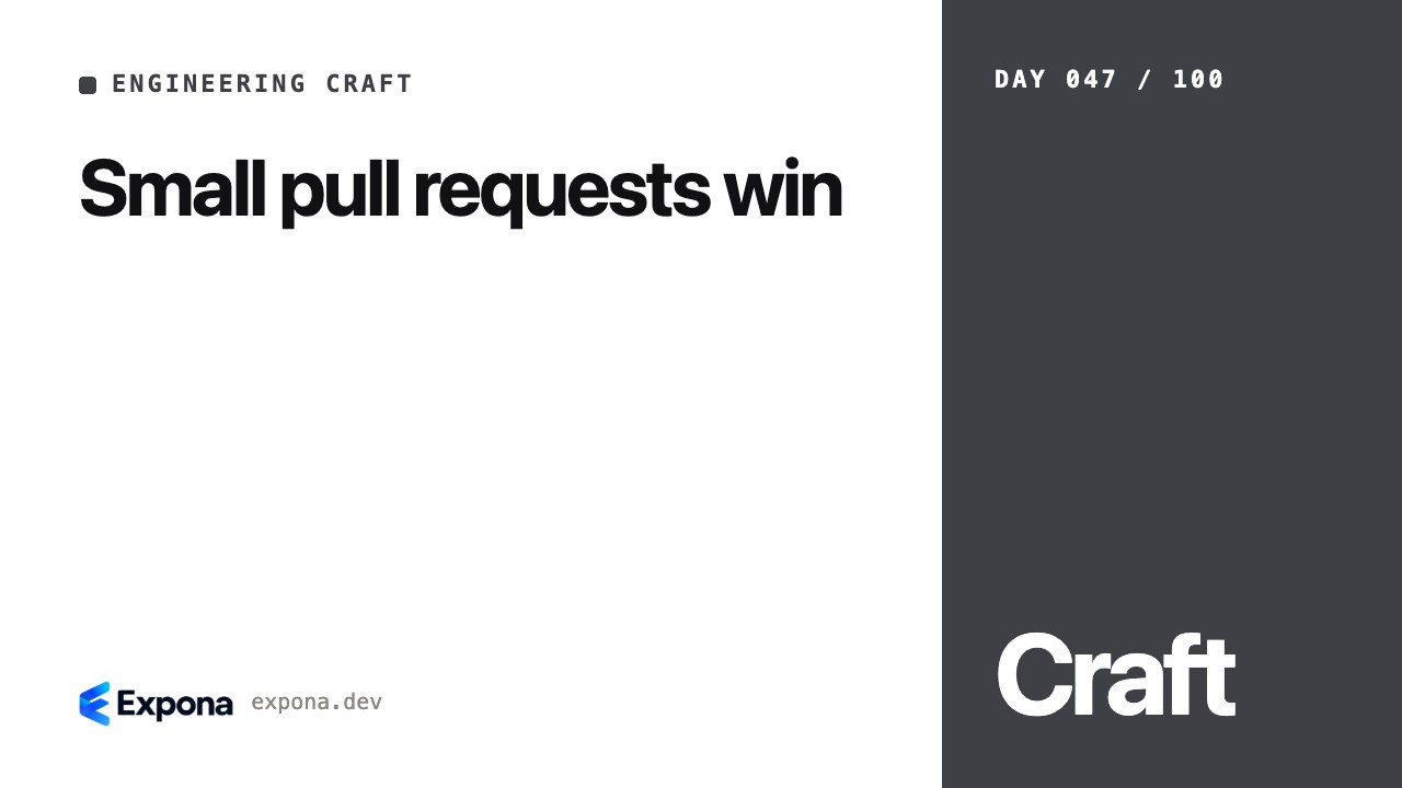 Small pull requests win for Engineering Craft developers