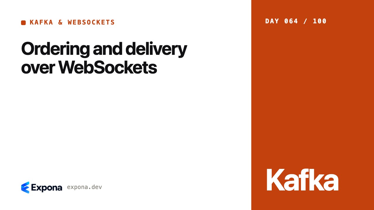 Ordering and delivery over WebSockets: a practical guide