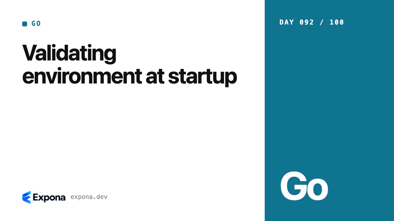 Validating environment at startup: a practical Go guide