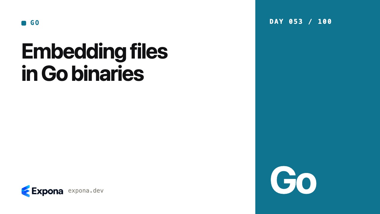 Embedding files in Go binaries: best practices explained