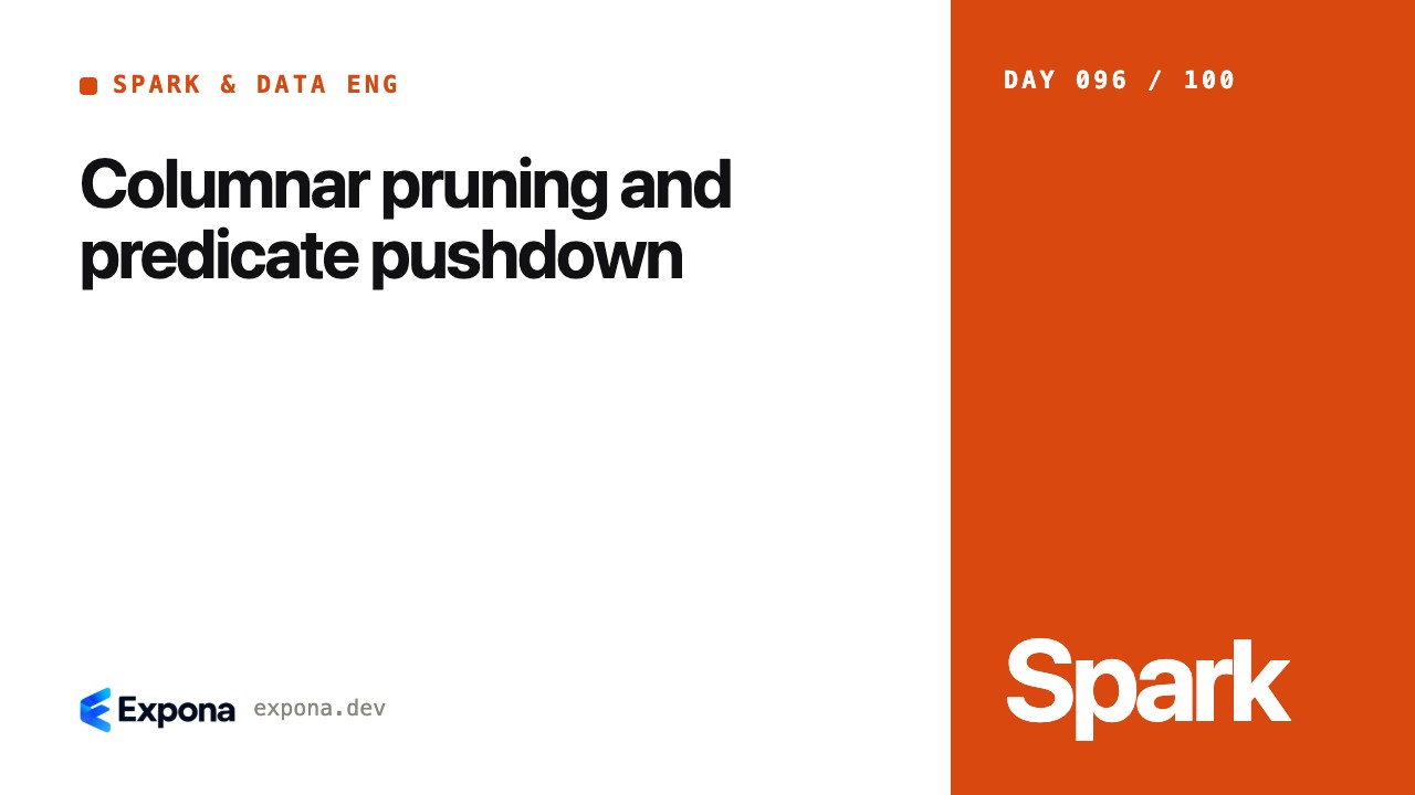 Columnar pruning and predicate pushdown, explained simply