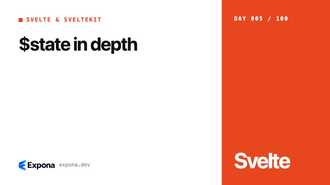 $state in depth: a Svelte & SvelteKit guide for developers