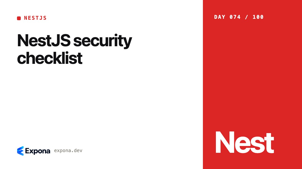 NestJS security checklist: practical tips and trade-offs