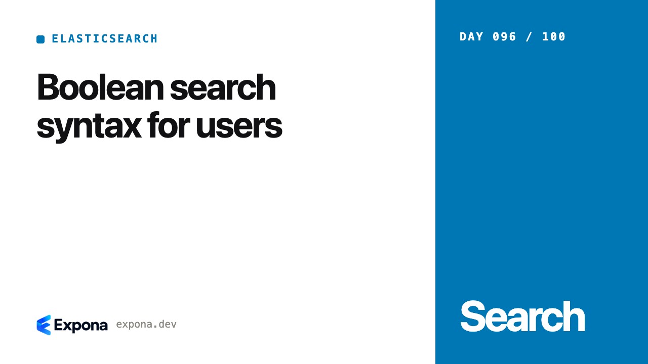Boolean search syntax for users: lessons from production