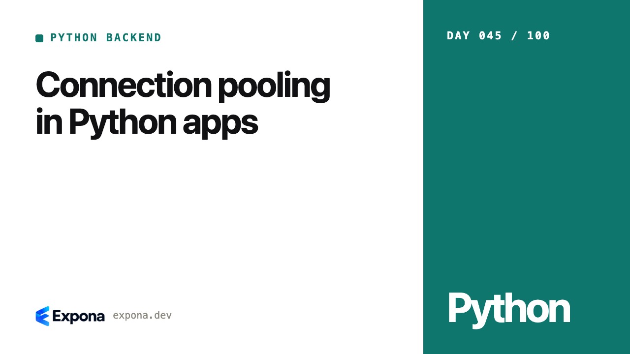 Connection pooling in Python apps: a step-by-step guide