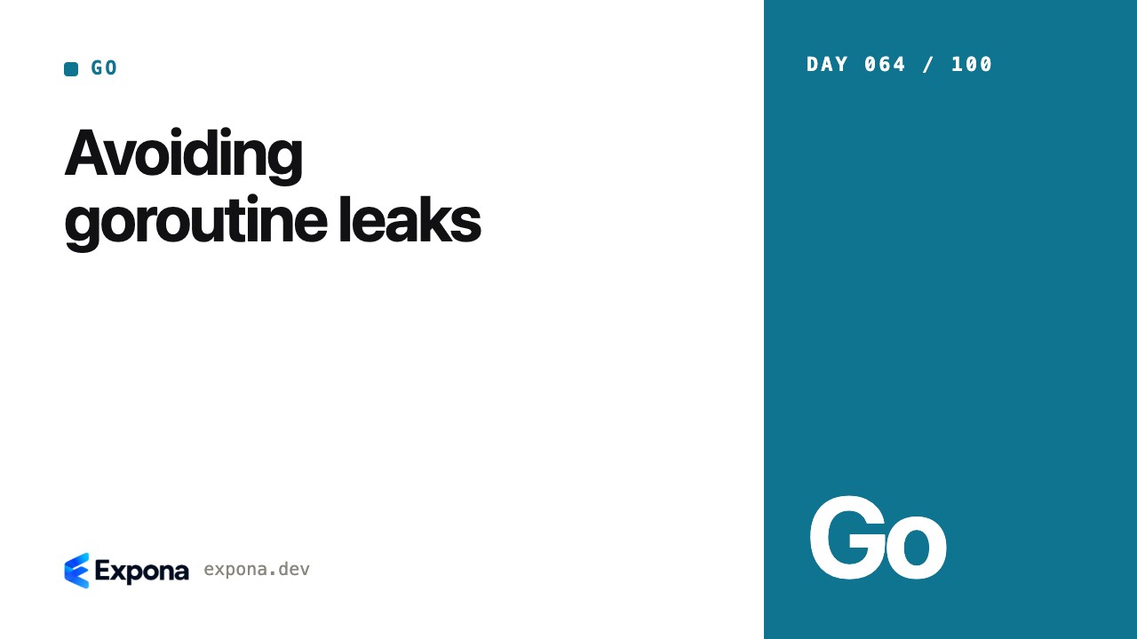 Avoiding goroutine leaks: a hands-on guide for engineers
