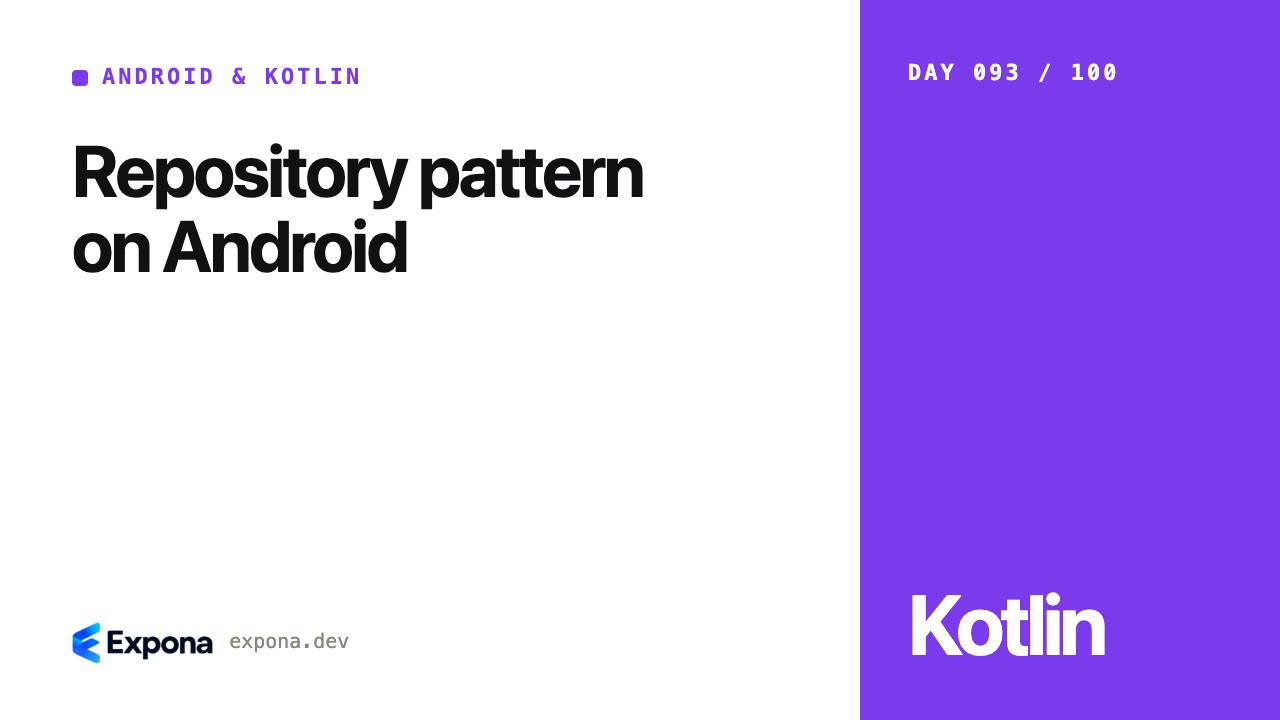Repository pattern on Android in Modern Android & Kotlin