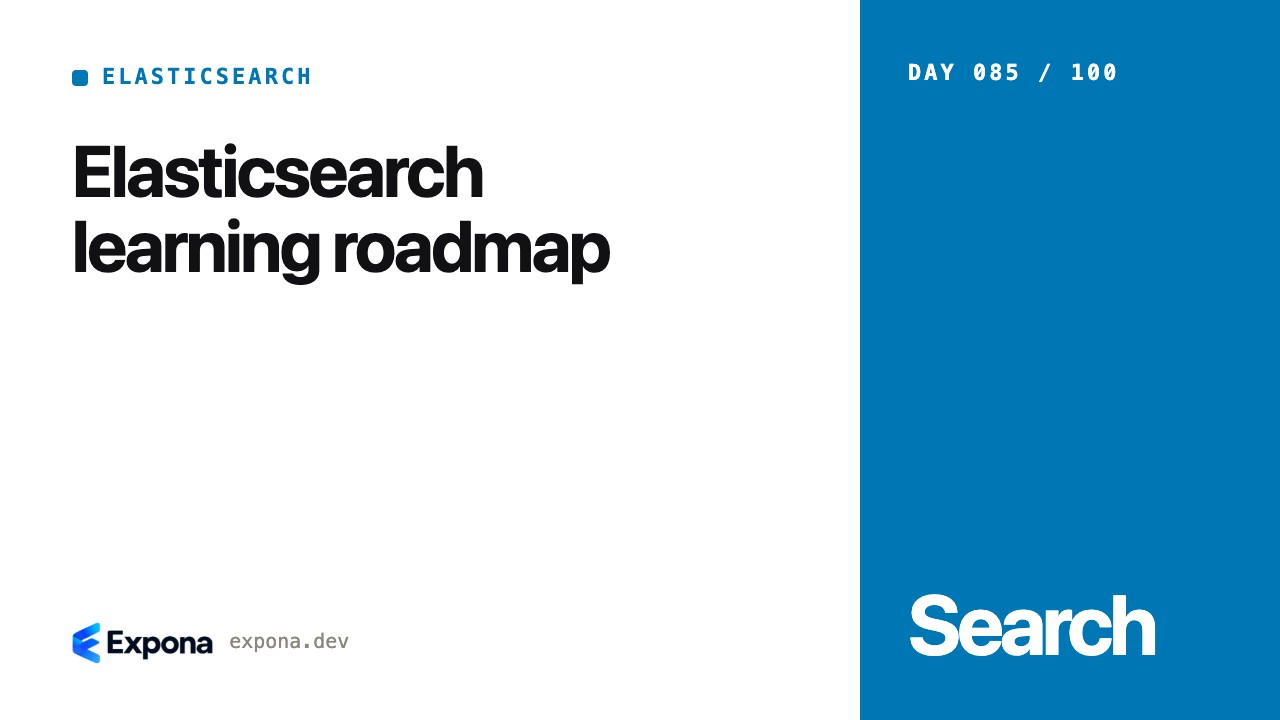 Elasticsearch learning roadmap: best practices explained
