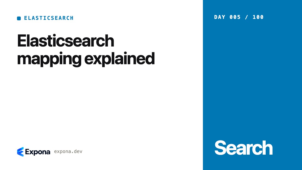 Elasticsearch mapping explained: lessons from production