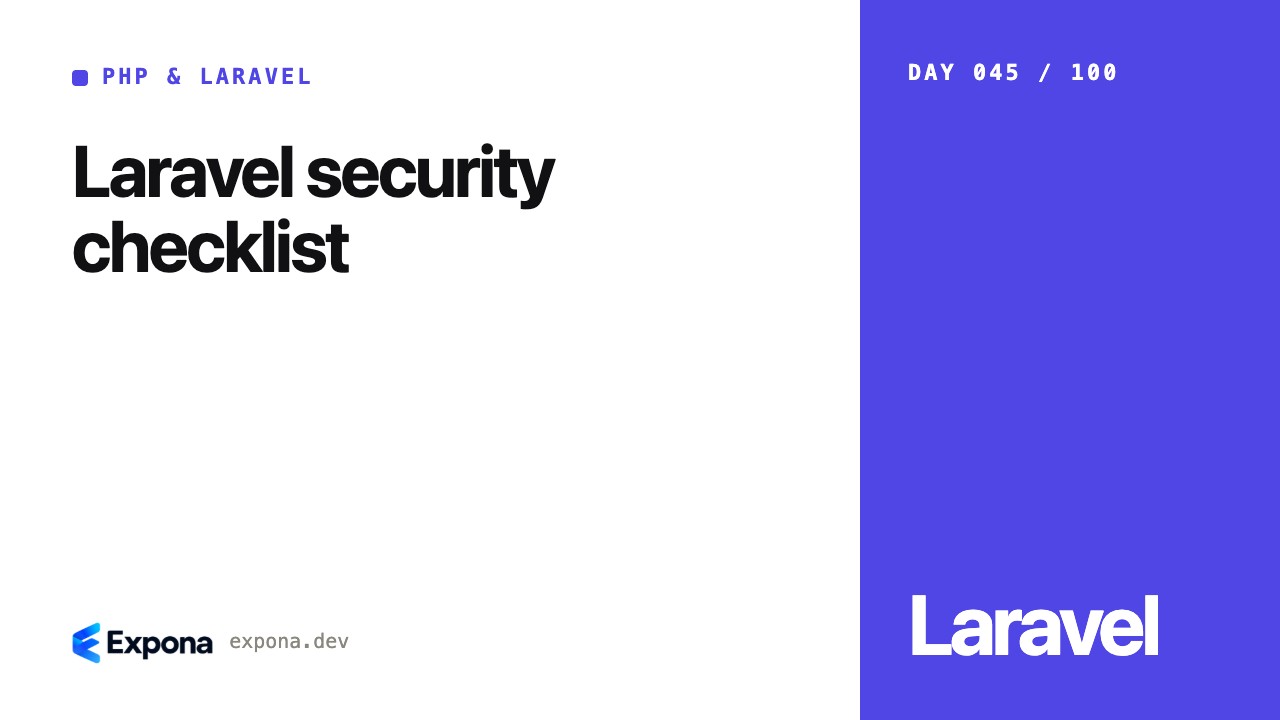 Laravel security checklist: patterns, pitfalls and fixes