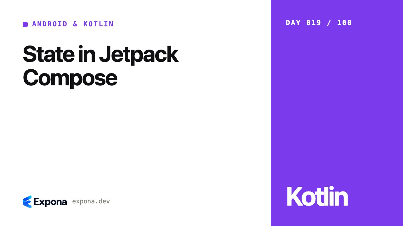 State in Jetpack Compose for Android & Kotlin developers