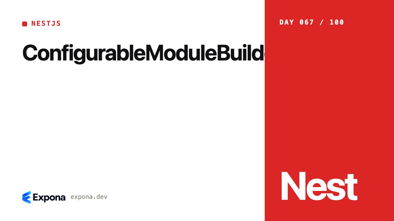 ConfigurableModuleBuilder: a NestJS guide for developers