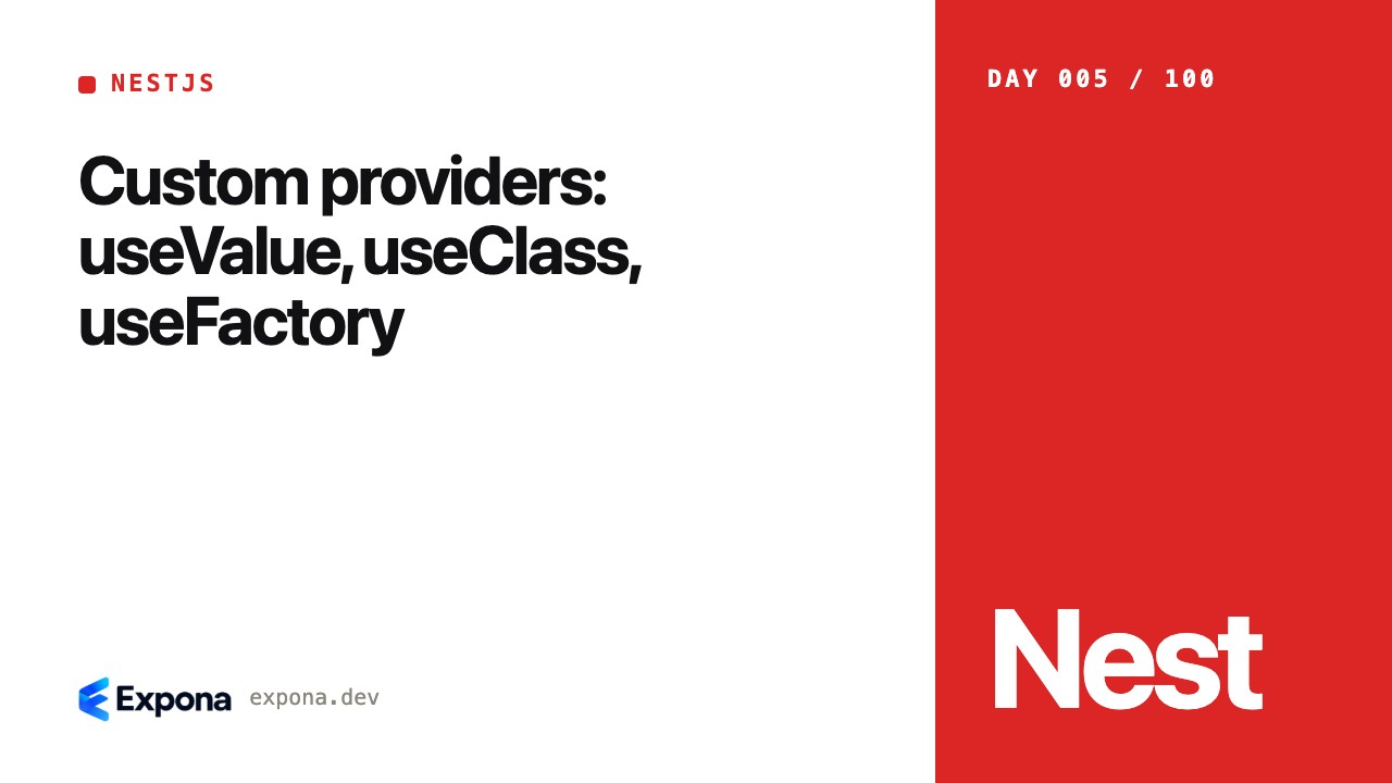 Custom providers: useValue, useClass, useFactory in NestJS